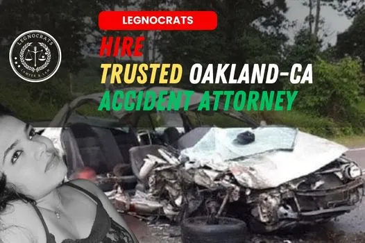 Seeking Justice in Oakland, CA: Your Trusted Accident Attorney and Legal Partner